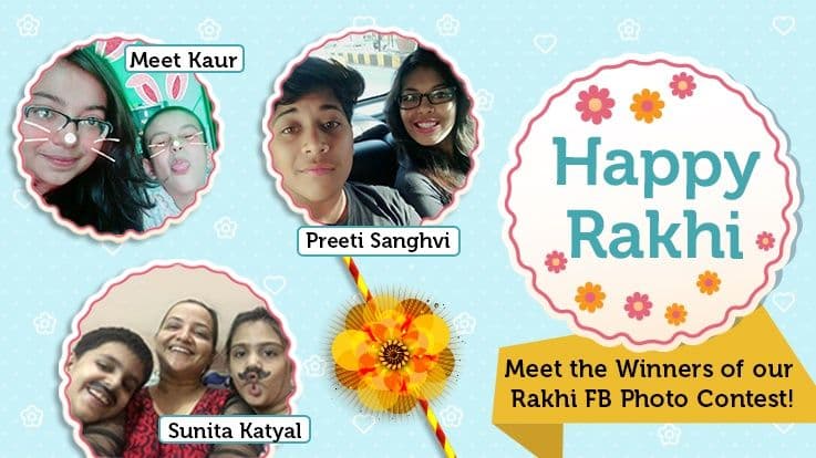Announcing the winners of Rakhi Special PHOTO CONTEST