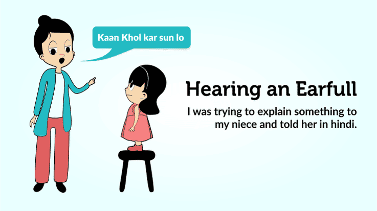 Hearing an earfull