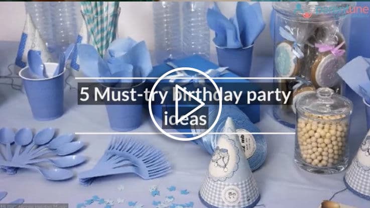 5 Must-try birthday party ideas