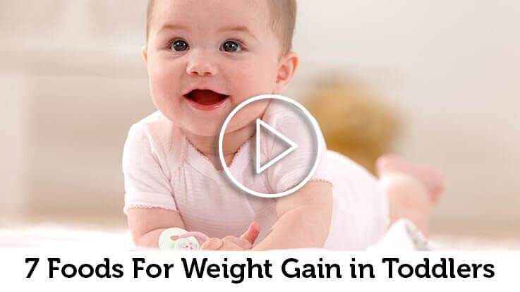 7 Foods For Weight Gain in Toddlers