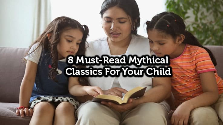 8 Must-Read Mythical Classics Books For 3-7 Years Children