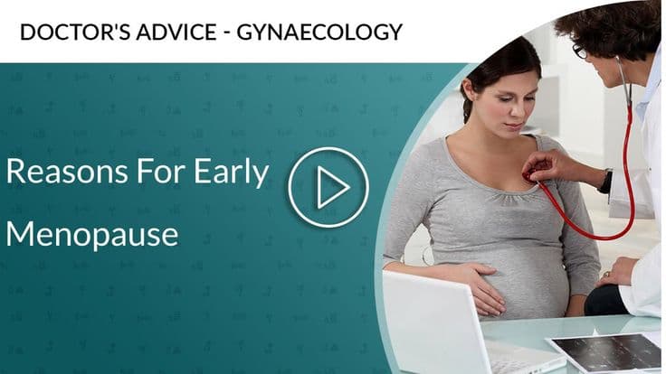 Reasons For Early Menopause