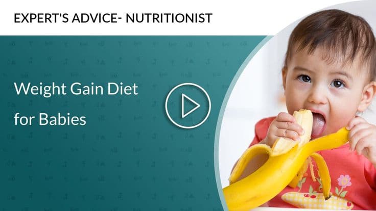 Weight Gain Diet For Babies 
