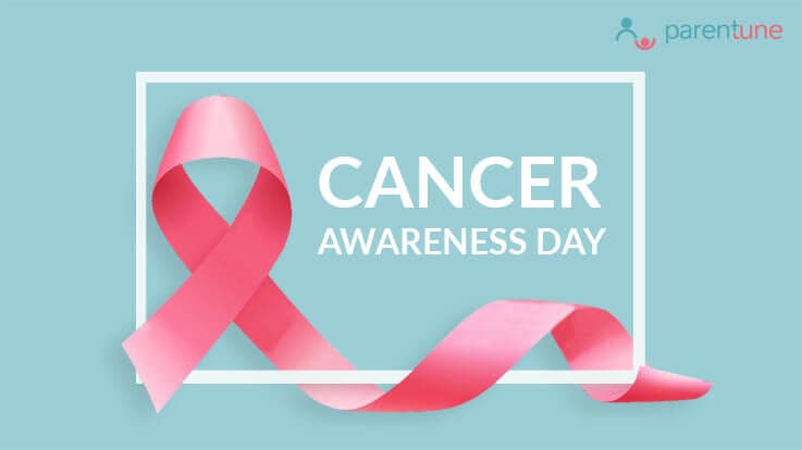 Cancer Awareness Day 2020 – How To Early Detect, Prevent Cancer & Govt Schemes?