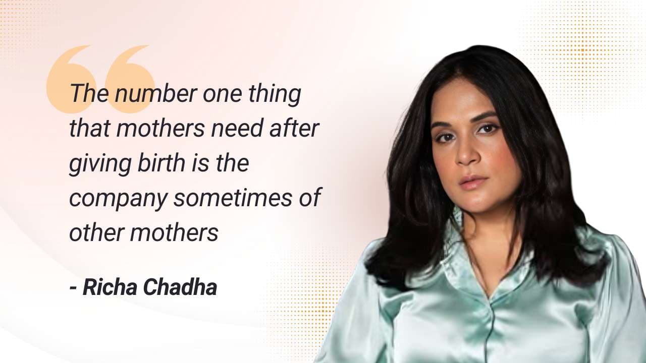 Richa Chadha motherhood
